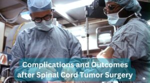 Spinal Cord Tumor Surgery